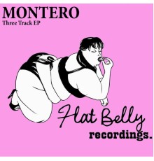 Montero - Three Track EP