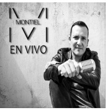 Montiel - Montiel en Vivo