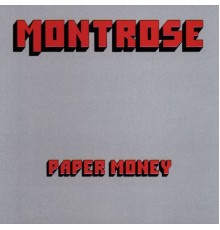 Montrose - Paper Money