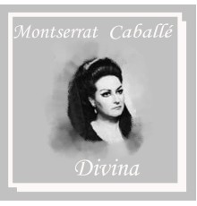 Montserrat Caballé - Montserrat Caballé "Divos"