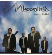 Montu - Sueno o Realidad