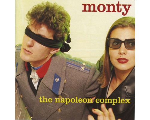 Monty - The Napoleon Complex