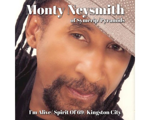 Monty Neysmith - I'm Alive