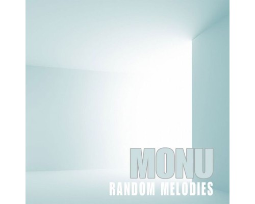 Monu - Random Melodies