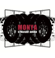 Monya - Straight Ahead