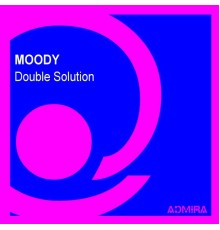 Moody - Double Solution