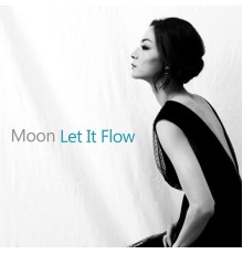 Moon - Let It Flow