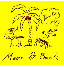 Moon, Benk - Dream On