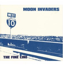 Moon Invaders - The Fine Line