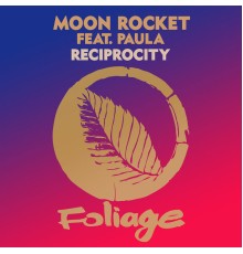 Moon Rocket - Reciprocity