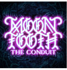 Moon Tooth - The Conduit