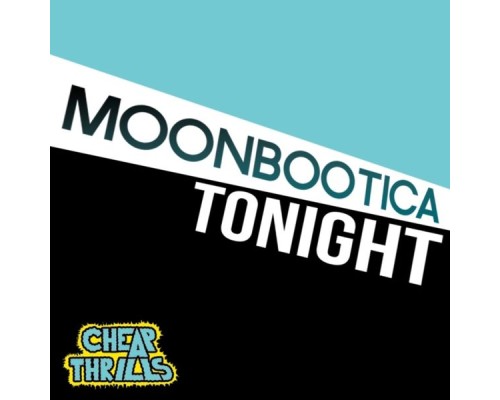 Moonbootica - Tonight