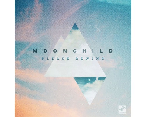 Moonchild - Please Rewind