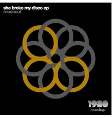 Mooncut - She Broke My Disco