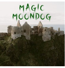 Moondog - Magic Moondog