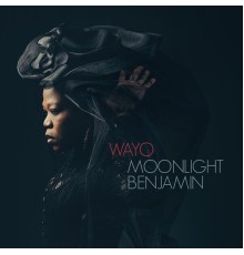 Moonlight Benjamin - Wayo