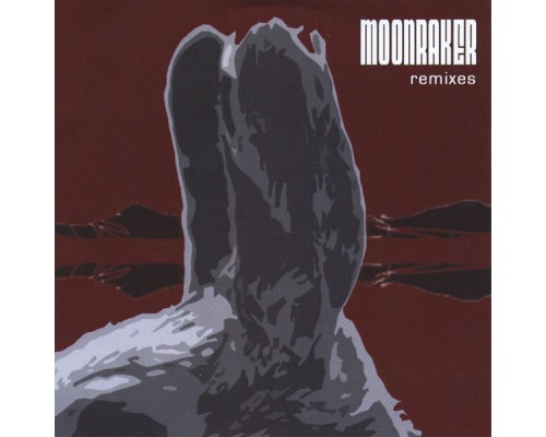 Moonraker - Moonraker Remixes