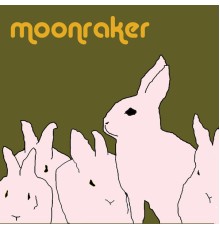 Moonraker & Moonraker - Moonraker