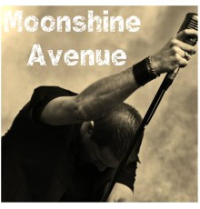 Moonshine Avenue - Sell My Soul