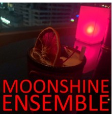 Moonshine Ensemble - Moonshine Ensemble