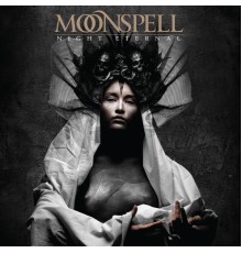 Moonspell - Night Eternal (Extended Version)