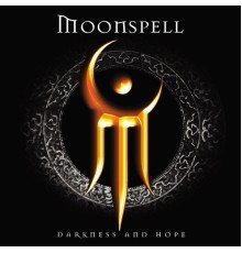 Moonspell - Darkness and Hope