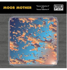 Moor Mother - Forever Industries