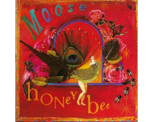 Moose - Honey Bee