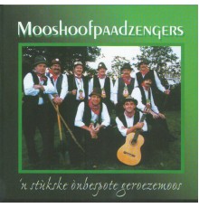 Mooshoofpaadzengers - 'n Stùkske ònbespote geroezemoos