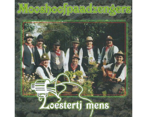 Mooshoofpaadzengers - Loestertj Mens