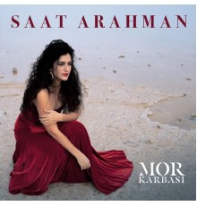 Mor Karbasi - Saat Arahman