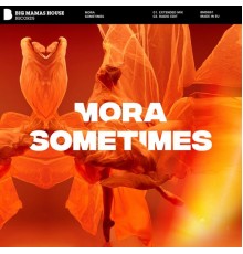 Mora - Sometimes