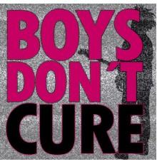 Morales - Boys Don´t Cure