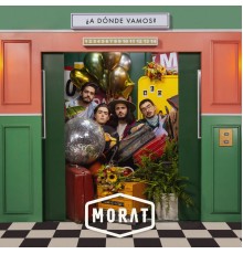 Morat - ¿A Dónde Vamos?