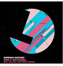 Morenno Martinez - Only Natural