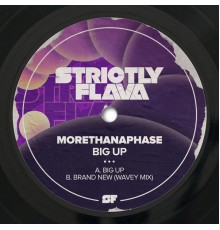 Morethanaphase - Big Up