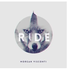 Morgan Visconti - Ride