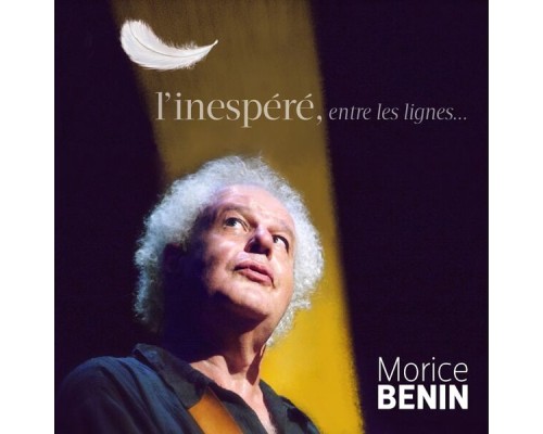 Morice Benin - L'inespéré