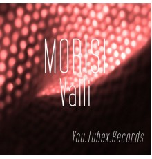 Morisi - Morisi Valli