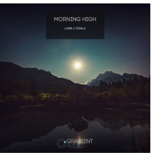 Morning High - Luna // Dialu