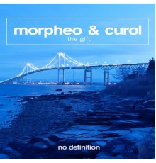 Morpheo & Curol - The Gift