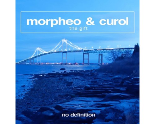 Morpheo & Curol - The Gift