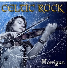 Morrigan - Celtic Rock (Original)