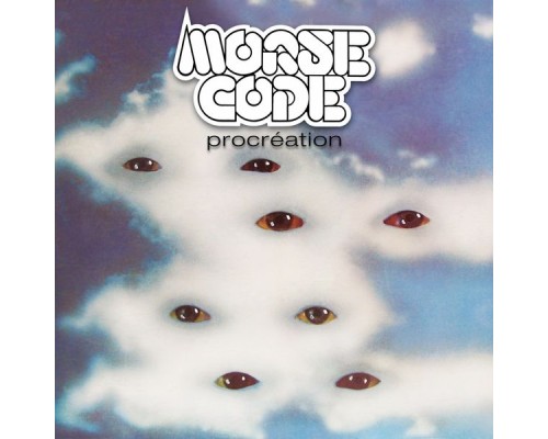 Morse Code - Procréation