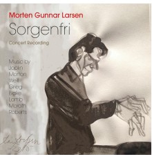 Morten Gunnar Larsen - Sorgenfri