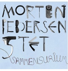 Morten Pedersen 5tet - Sammensurium