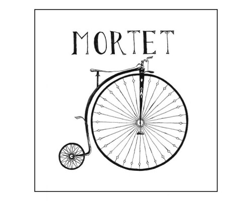 Mortet - Mortet