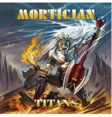 Mortician - Titans