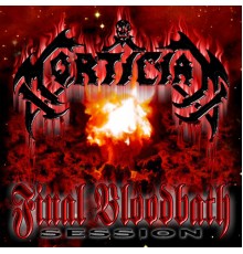 Mortician - Final Bloodbath Session