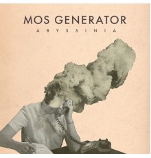 Mos Generator - Abyssinia